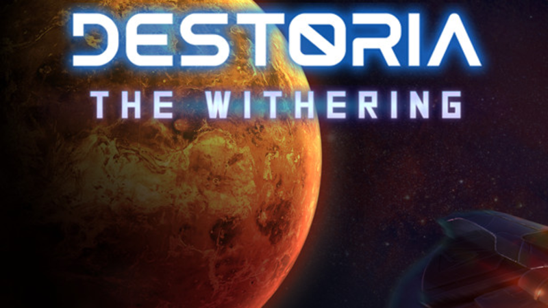 Destoria: The Withering