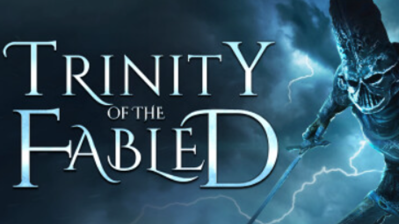 Trinity of The Fabled