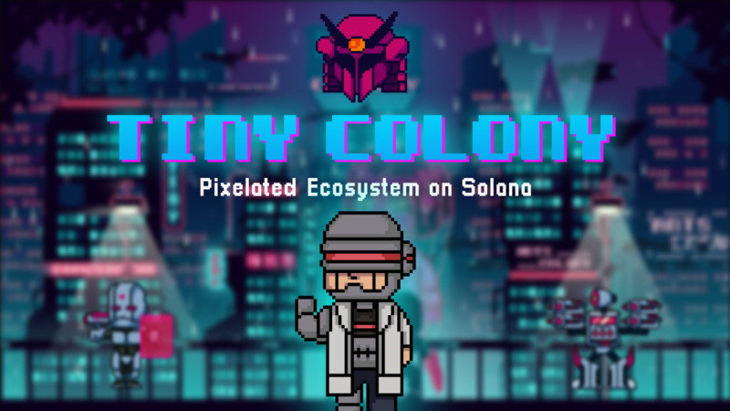 Tiny colony