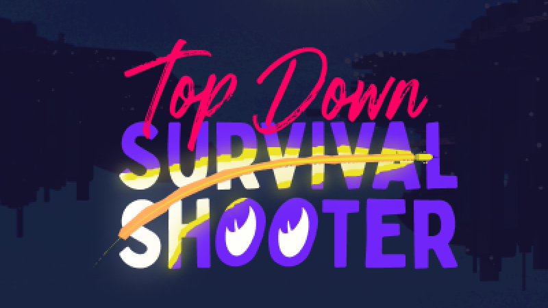 Top Down Survival Shooter
