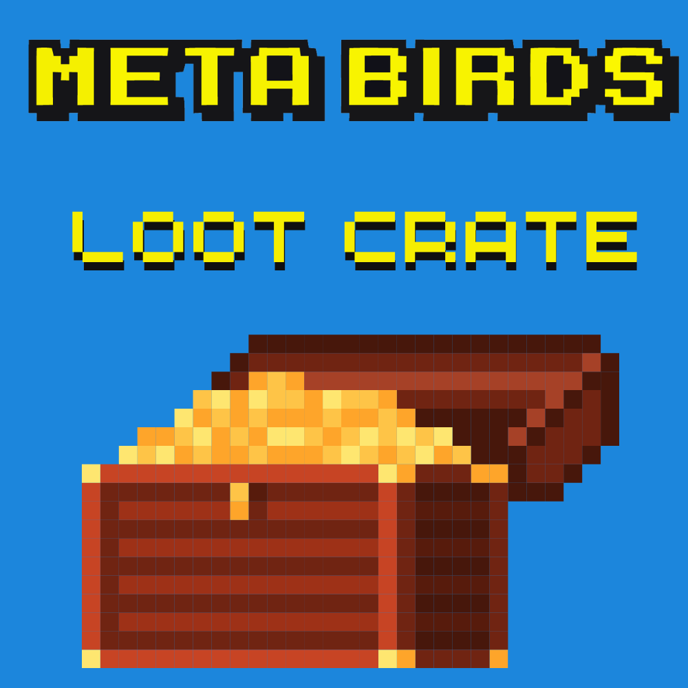 Metabirds - Loot Crates